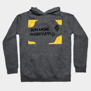 Runmore worryless Hoodie